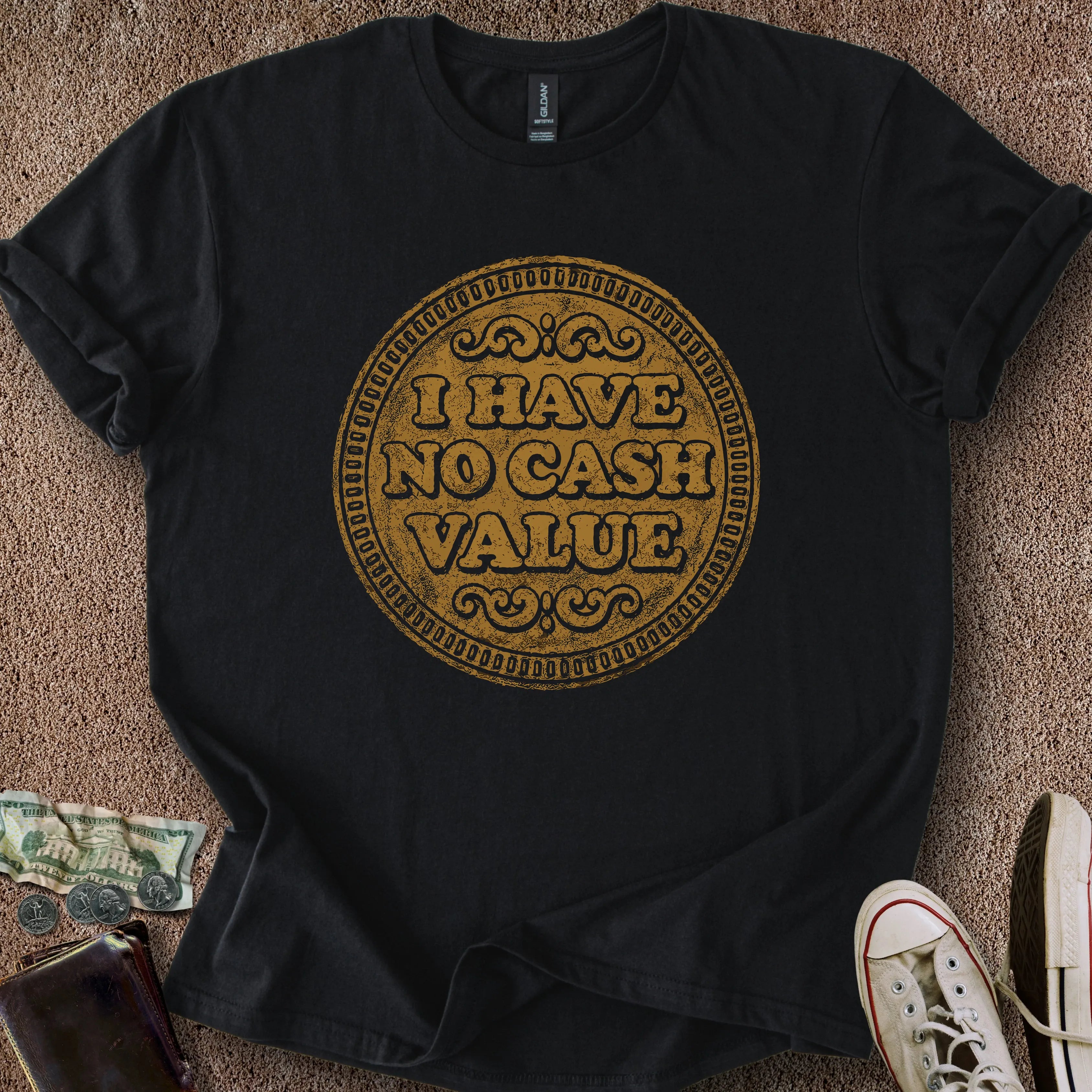 Printify T-Shirt Black / S No Cash Value T-Shirt
