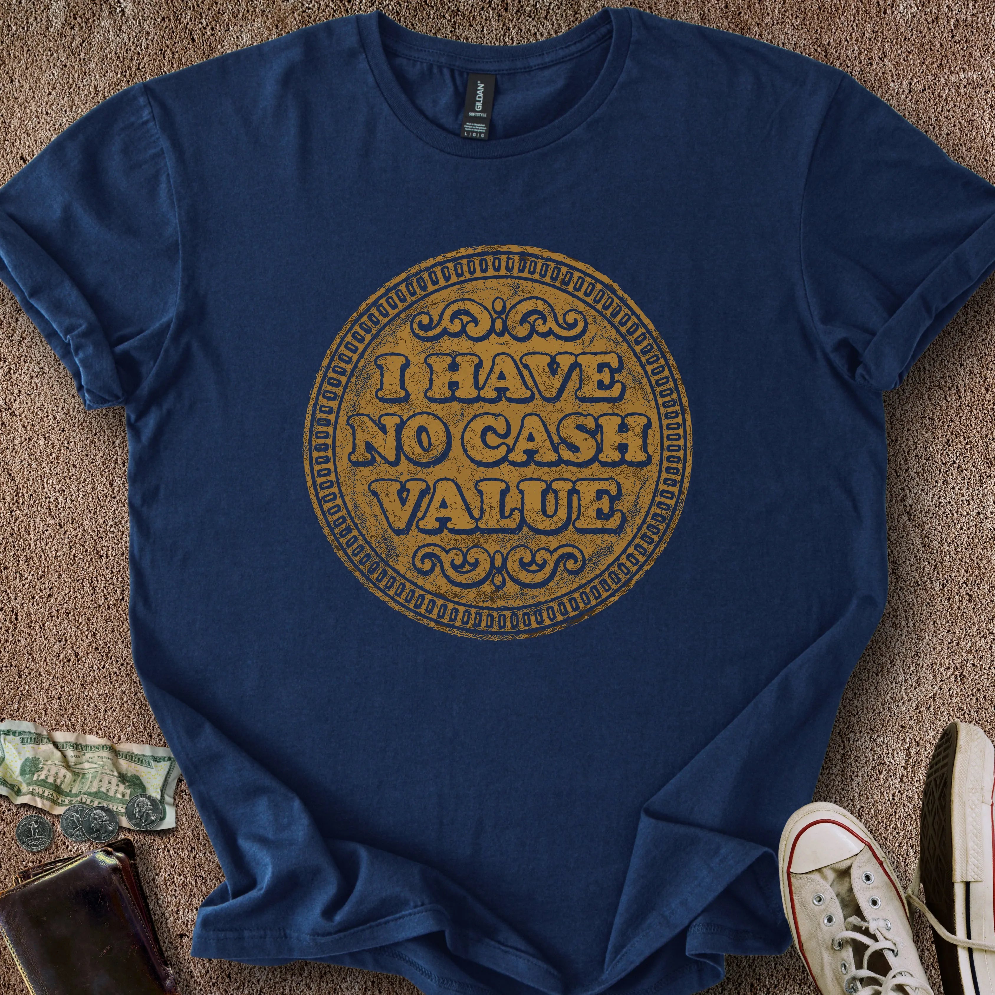 Printify T-Shirt Navy / S No Cash Value T-Shirt