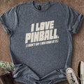Printify T-Shirt Dark Heather / S Not Good Pinball Love T-Shirt