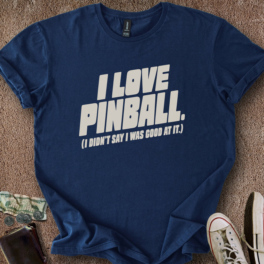 Printify T-Shirt Navy / S Not Good Pinball Love T-Shirt