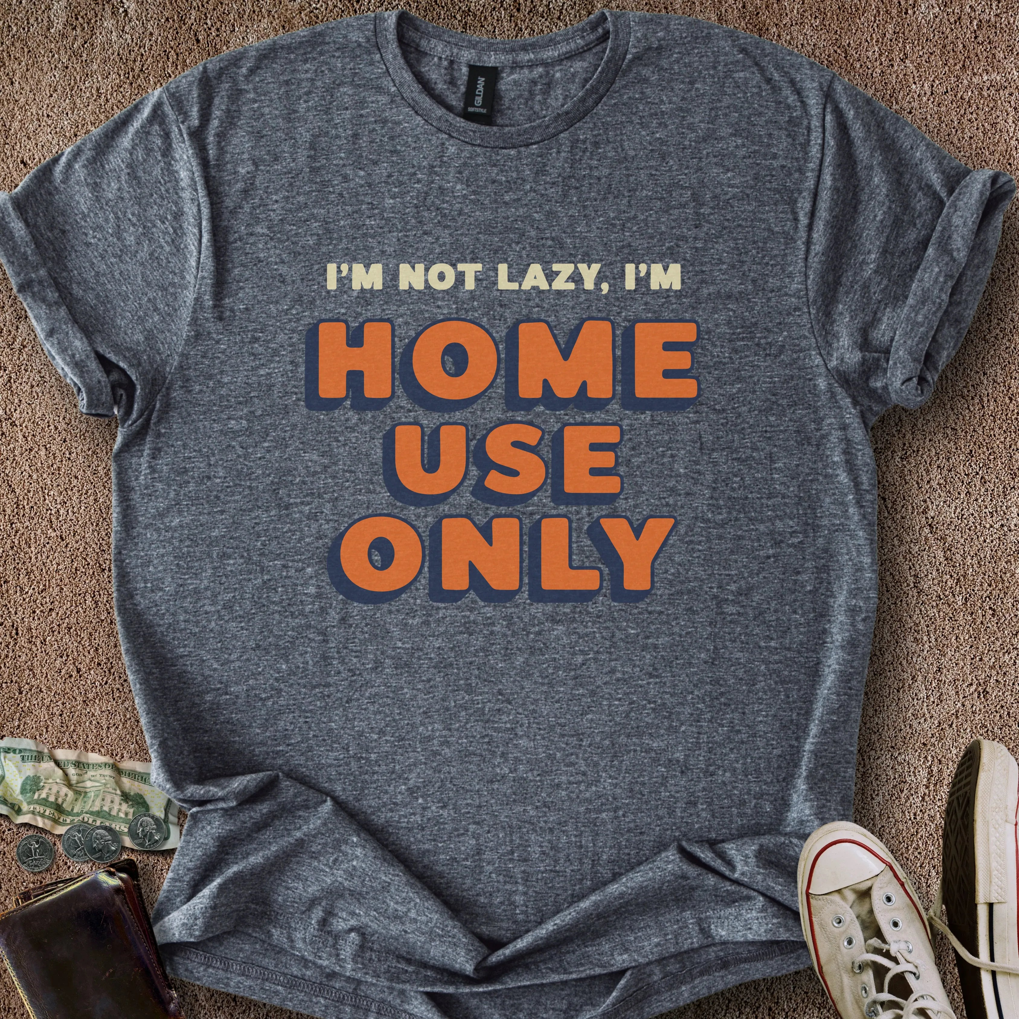 Printify T-Shirt Dark Heather / S Not Lazy, I'm HUO T-Shirt