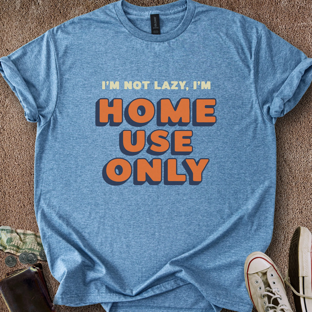 Printify T-Shirt Heather Indigo / S Not Lazy, I'm HUO T-Shirt