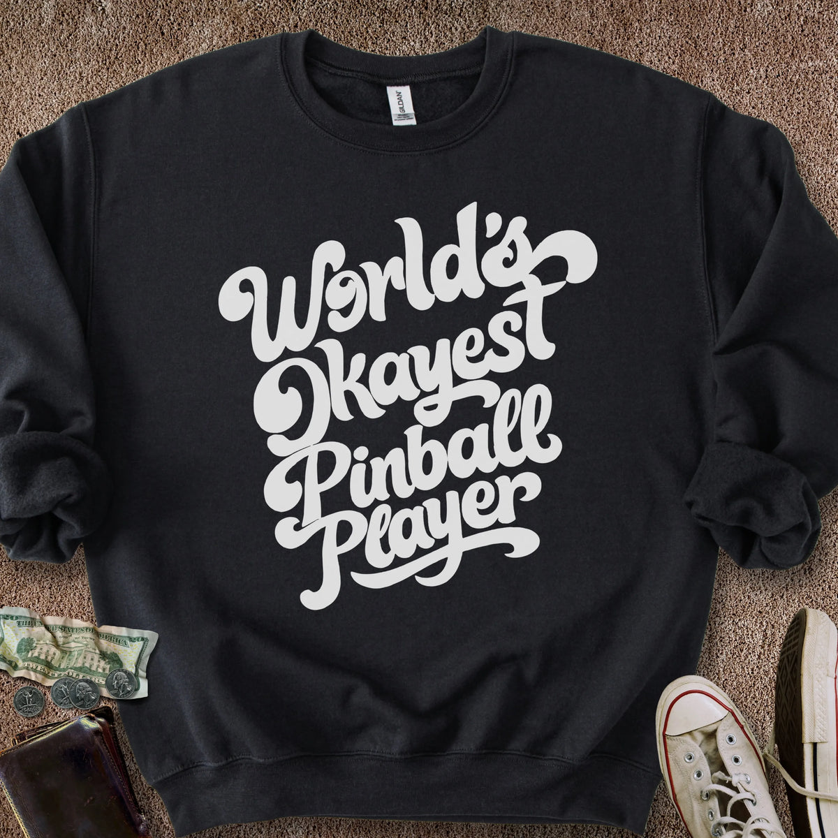Printify Sweatshirt S / Black Okayest Pinball Player Sweatshirt