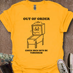 Printify T-Shirt Gold / S Out of Order T-Shirt