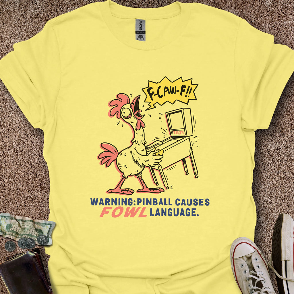 Printify T-Shirt Cornsilk / S Pinball Fowl Language T-Shirt