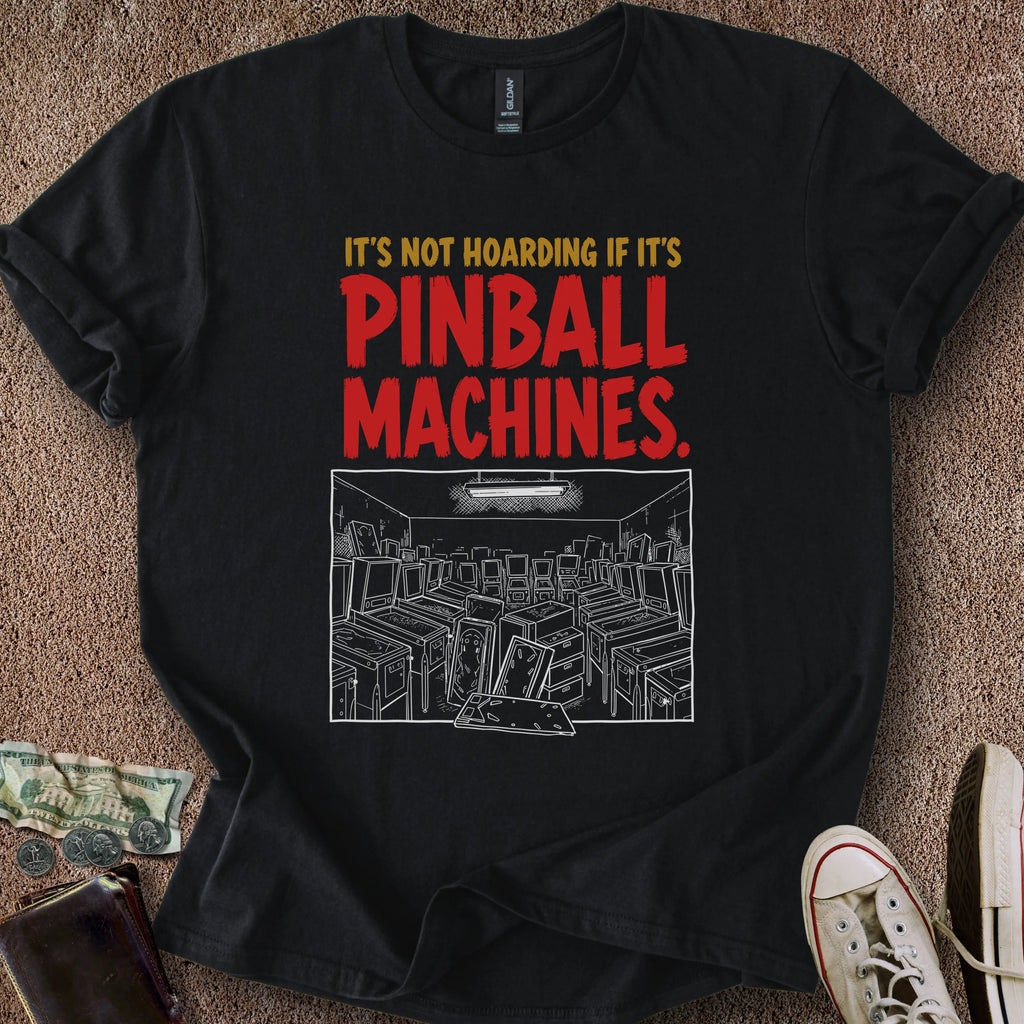 Printify T-Shirt Black / S Pinball Hoarding T-Shirt