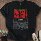 Printify T-Shirt Black / S Pinball Hoarding T-Shirt