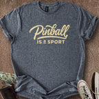 Printify T-Shirt Dark Heather / S Pinball is a Sport T-Shirt