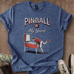 Printify T-Shirt Heather Navy / S Pinball is my Sport T-Shirt