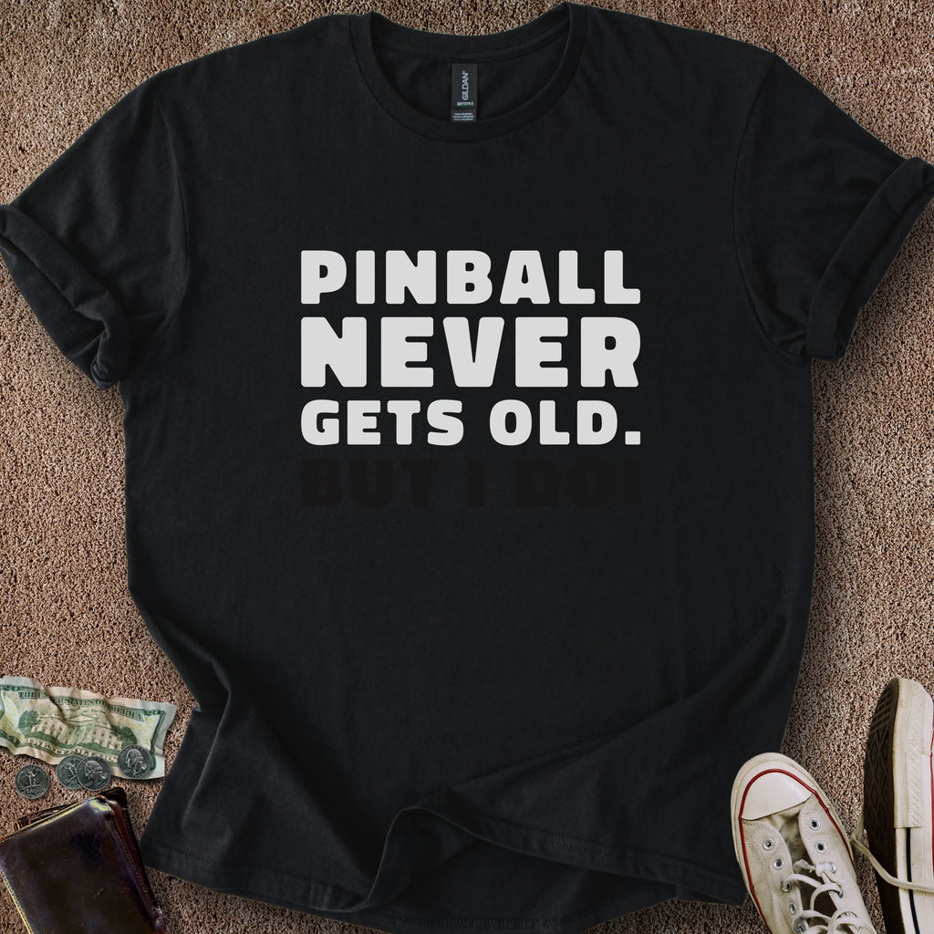 Printify T-Shirt Black / S Pinball Never Gets Old T-Shirt