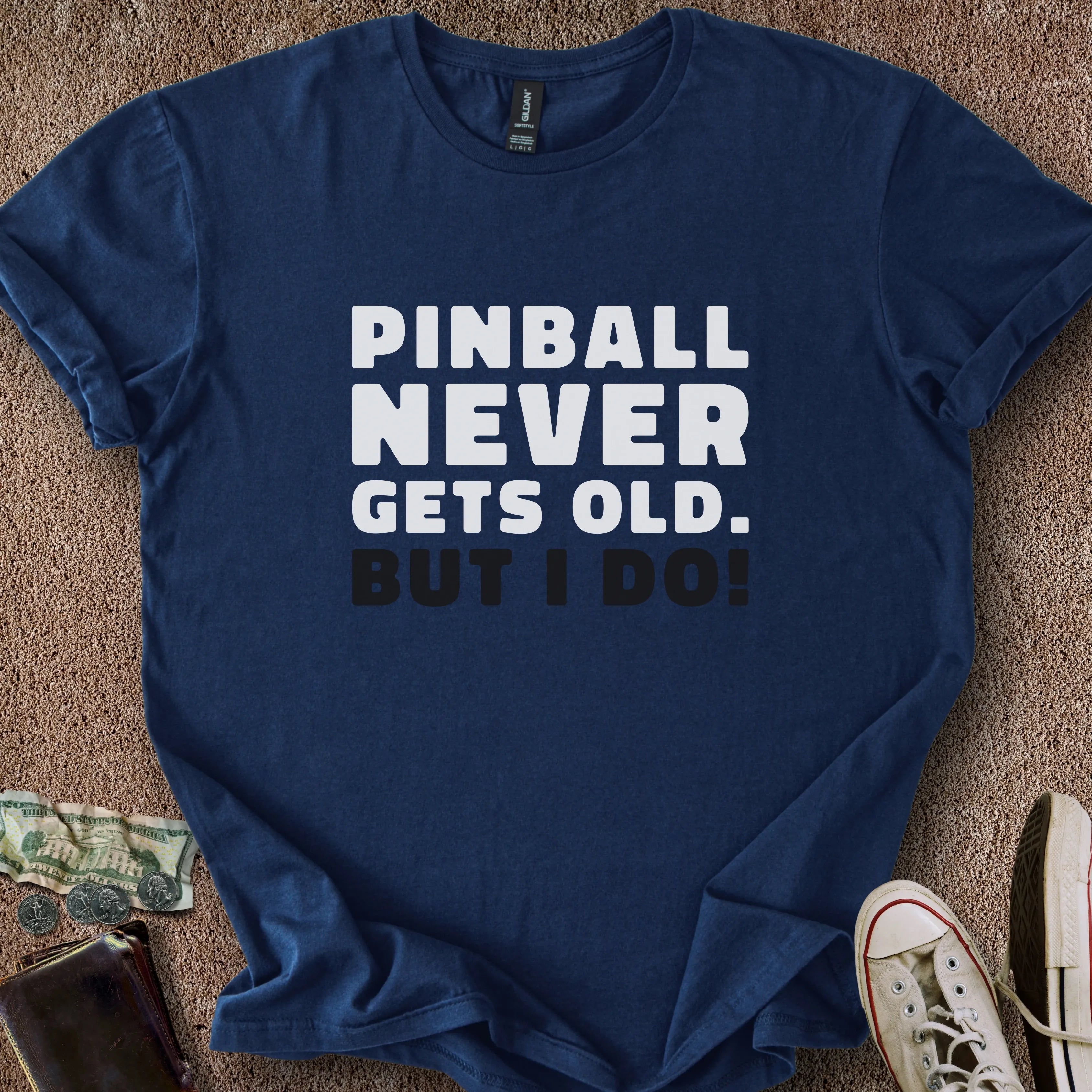 Printify T-Shirt Navy / S Pinball Never Gets Old T-Shirt