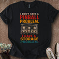 Printify T-Shirt Black / S Pinball Storage Problem T-Shirt