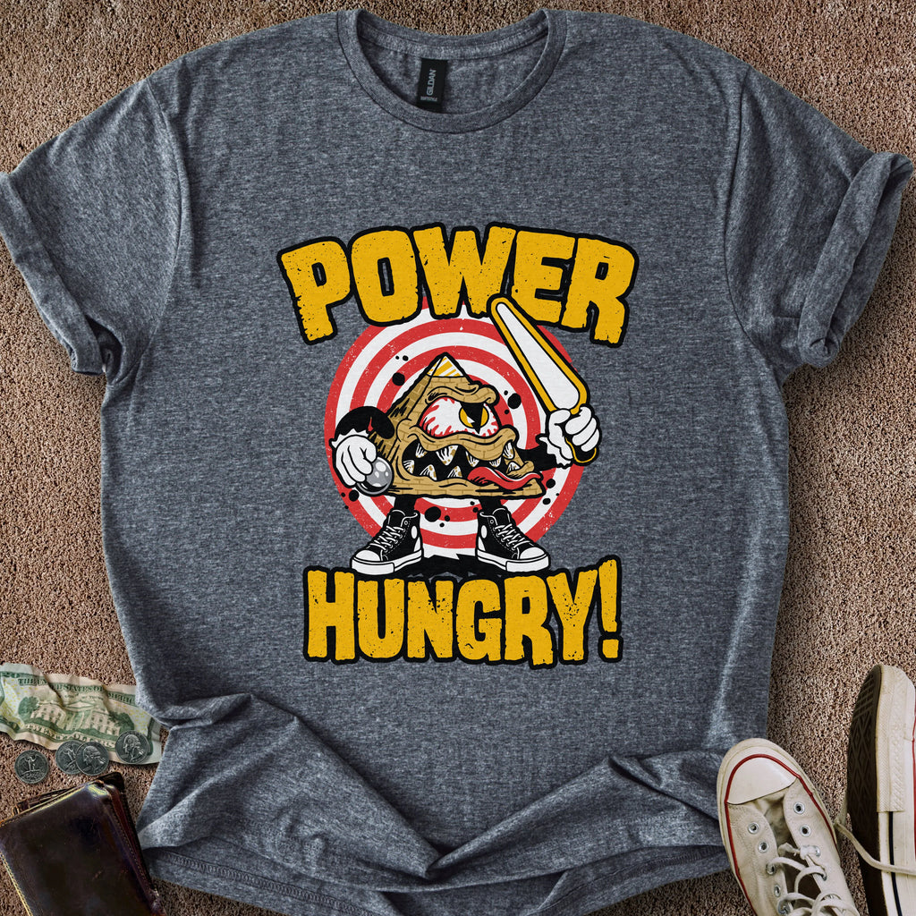Printify T-Shirt Dark Heather / S Power Hungry T-Shirt