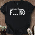 Printify T-Shirt Black / S Rather Be Fluxing T-Shirt