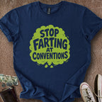 Printify T-Shirt Navy / S Stop Farting T-Shirt