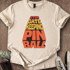 Printify T-Shirt Sand / S Stop Gatekeeping Pinball T-Shirt