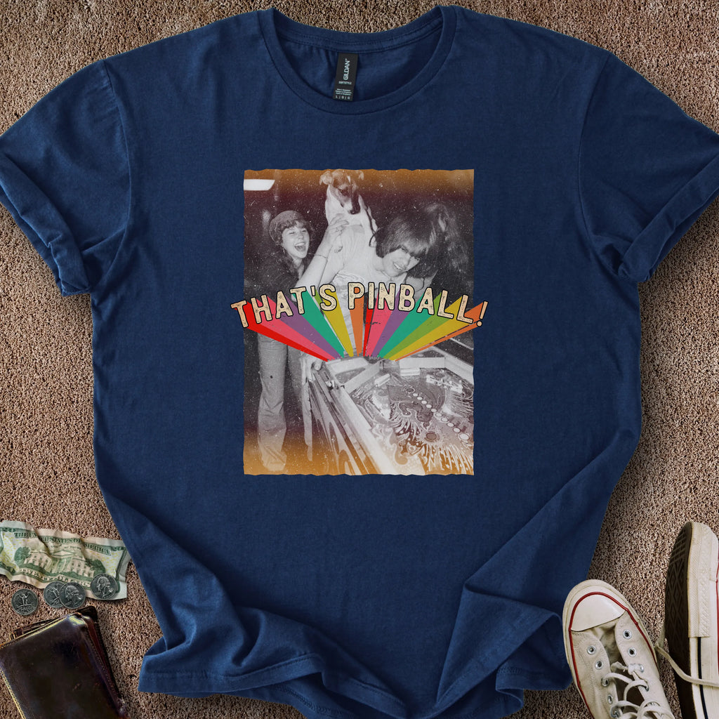 Printify T-Shirt Navy / S That's Pinball T-Shirt