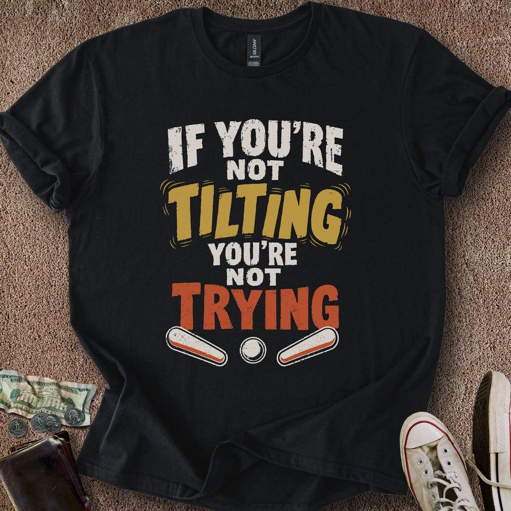 Printify T-Shirt Black / S Tilting & Trying T-Shirt