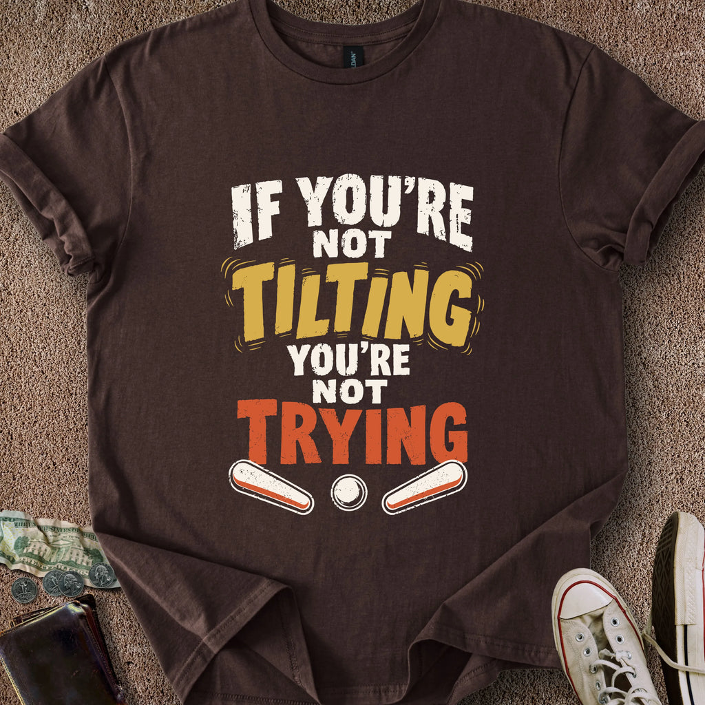 Printify T-Shirt Dark Chocolate / S Tilting & Trying T-Shirt