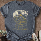Printify T-Shirt Dark Heather / S Whom the Bell Tolls T-Shirt